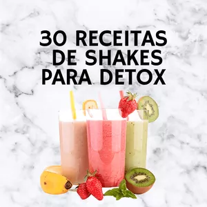 Imagem de capa para o Ebook 30 Receitas de shakes Detox