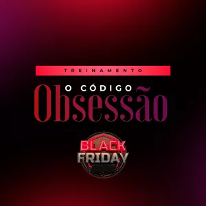 Imagem de capa para o Curso online O CÓDIGO DA OBSESSÃO!