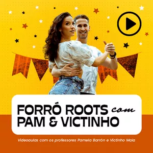 Curso Curso de Forró Roots com Pam e Victinho