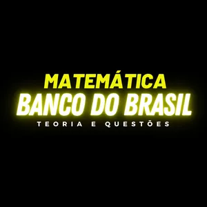 Imagem de capa para o Curso online Matemática para Banco do Brasil