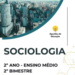 Imagem de capa para o Ebook Sociologia 2º Ano 2º Bimestre (Ensino Médio) - Apostila com Planos de Aula