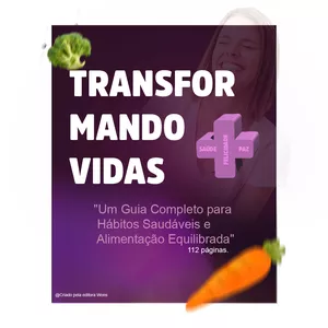 Imagem de capa para o Ebook Transformando vidas, guia completo ✅ para te ajudar encontrar novas perspectivas de vida. Envio aotomatico após aprovação de pagamento 💰 120 páginas e 11 capítulos 