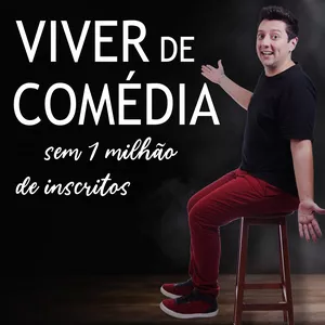 Imagem principal do produto VIVER DE COMÉDIA sem 1 milhão de inscritos - João Valio