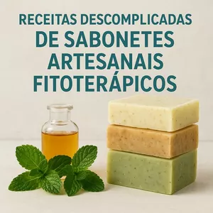 Imagem de capa para o Ebook Sabonetes Artesanais Fitoterápicos-Receitas Descomplicadas 