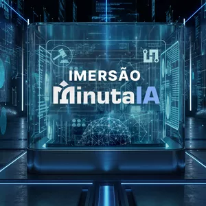 Imagem do curso Imersão MinutaIA