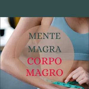 Imagem de capa para o Ebook Mente Magra, Corpo Magro