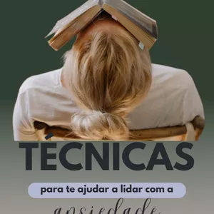 Imagem de capa para o Ebook Técnicas para lidar com a ANSIEDADE