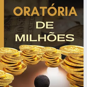 Imagem de capa para o Ebook ORATÓRIA DE MILHÕES