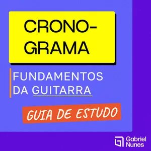 Imagem de capa para o Ebook CRONOGRAMA DE ESTUDOS PARA GUITARRISTAS - FUNDAMENTOS