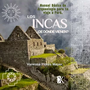 Imagen de portada para Ebook Los Incas ¿De Dónde Vienen?