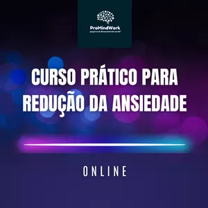 Imagem de capa para o Curso online Curso Prático para Redução da Ansiedade