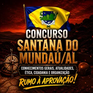 Concurso Santana do Mundaú/AL - Conhecimentos Gerais e Atualidades - ISOLADA PARA GARANTIR SUA APROVAÇÃO!