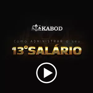 Imagem do curso Curso de Como Administrar o seu 13° SALÁRIO à Luz da Bíblia - KABOD - em Vídeo