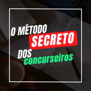 Imagem do curso O método secreto dos concurseiros: como estudar e se preparar para concursos públicos