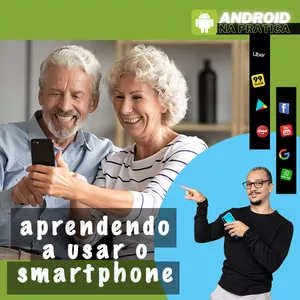 Imagem do curso Android na prática! - Aprendendo a mexer no celular