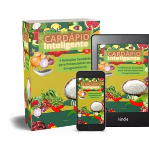 Imagem de capa para o Ebook CARDÁPIO INTELIGENTE - 5 Refeições Saudáveis Para Potencializar seu Emagrecimento