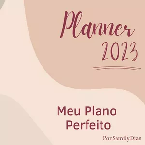 Imagem de capa para o Ebook Planner 2023 - Meu Plano Perfeito