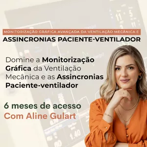 Imagem de capa para o Curso online Monitorização Gráfica Avançada da VM e Assincronias Paciente-Ventilador