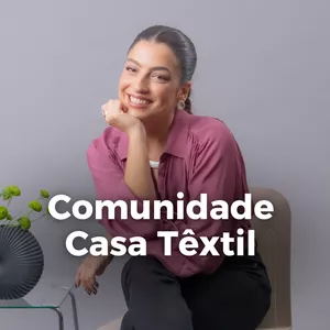 Imagem de capa para o Curso online Comunidade Casa Têxtil | Encontre os melhores tecidos e fornecedores do Brasil 