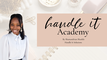 Handle It Academy