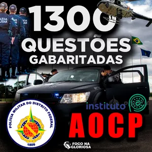 Imagem do curso 1300 Questões Gabaritadas Atualizadas para Policia Militar do Distrito Federal - Questões da Banca AOCP - PMDF 2023