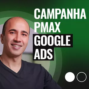 Imagem de capa para o Curso online Google Ads - Campanha Performance Max, Aprenda a Criar do Zero