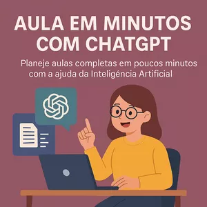 Imagem de capa para o Curso online Aula em minutos com ChatGPT
