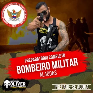 👩🏻‍🚒Preparatório Completo BOMBEIRO MILITAR do Alagoas - CBMAL - Instituto Óliver