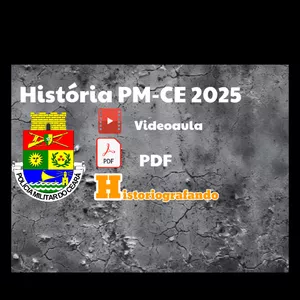 Imagem de capa para o Curso online HISTÓRIA PARA A POLÍCIA MILITAR DO CEARÁ 2025