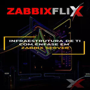 Imagem de capa para o Curso online 00.06- Infraestrutura de TI com ênfase em Zabbix - Zabbix Server