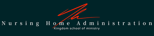 Nursing Home Administration- Kingdom School Of Ministry logo