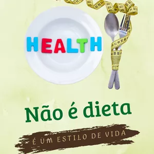 Imagem de capa para o Ebook Não é dieta, é estilo de vida.