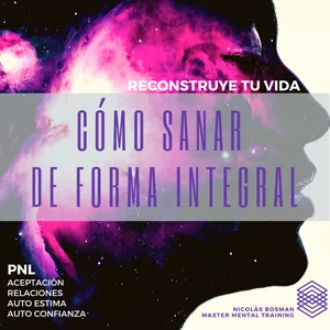 Imagen de portada para Curso online Reconstruye tu vida: Cómo sanar de forma integral 
