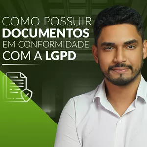Imagem de capa para o Curso online LGPD para Gestão de Documentos