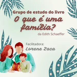 Imagem de capa para o Curso online Estudos do livro "O que é uma família?"