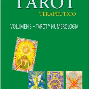 Imagen de portada para Ebook FORMACIÓN EN TAROT TERAPÉUTICO - VOLUMEN 3 - TAROT Y NUMEROLOGÍA