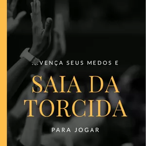 Imagem de capa para o Ebook Saia da torcida