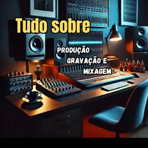 Imagem de capa para o Curso online Tudo Sobre Gravação Produção e Mixagem eBook Fisico 