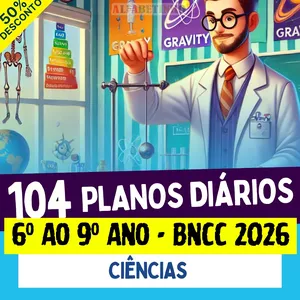 Imagem do curso PLANOS DIÁRIOS - CIÊNCIAS - 6º ao 9º ano - BNCC 2026