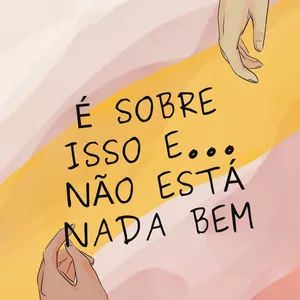 Imagem de capa para o Ebook É Sobre Isso! e não tá nada bem.