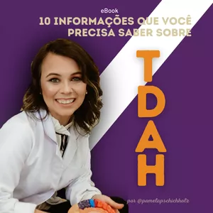 Imagem de capa para o Ebook eBook 10 Informações que você precisa saber sobre TDAH