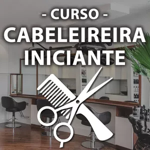 Curso Curso Cabeleireiro Completo para Iniciantes - Claudia Lopes