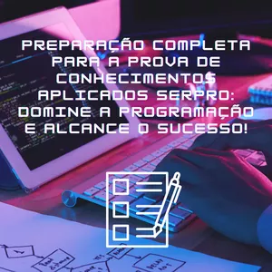 Imagem de capa para o Ebook Kit de Preparação Completa para a Prova prática do SERPRO 2023: Domine a Programação e Alcance a aprovação!!