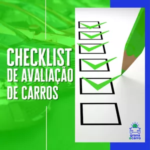Imagem de Checklist de Avaliação de Carro criado por Erick Winston - Grana &amp; Carro na hotmart