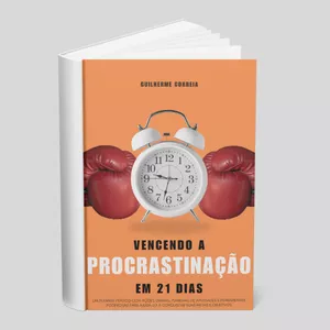 Imagem de capa para o Ebook Vencendo a procrastinação em 21 dias
