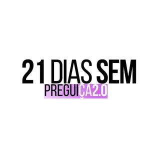 Imagem de capa para o Curso online 21 DIAS SEM PREGUIÇA 2.0