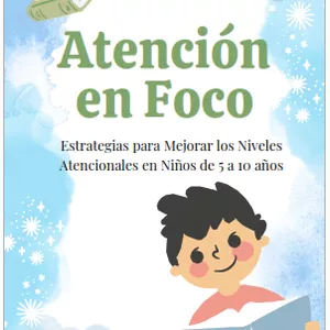 Imagen de portada para Ebook Atención en Foco - Estrategias para mejorar los niveles atencionales en niños de 5 a 10 años