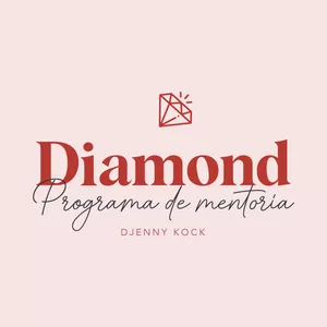 Imagem de capa para o Curso online Programa de Mentoria Diamond com Djenny Kock