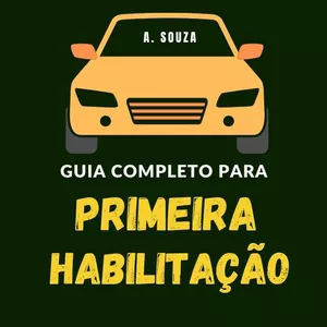Imagem de capa para o Ebook GUIA COMPLETO PARA PRIMEIRA HABILITAÇÃO