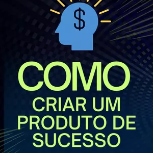 Imagem de capa para o Ebook Guia Prático: Como criar um produto de sucesso 